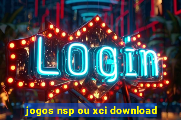 jogos nsp ou xci download